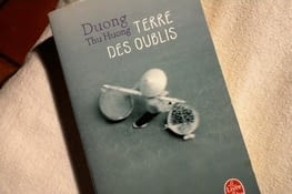 La Terre des oublis Duong THU HUONG